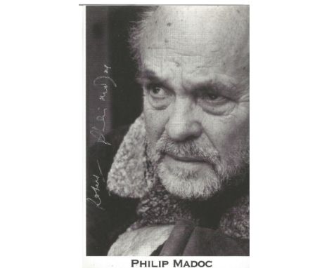 Philip Madoc signed 6x4 black and white photo. Philip Madoc (born Philip Arvon Jones; 5 July 1934 - 5 March 2012) was a Welsh