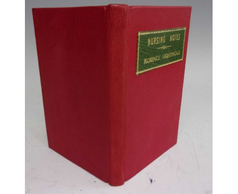 NIGHTINGALE, Florence. Notes on Nursing for the Labouring Classes. Harrison, London, 1881, 16th thousand. Presented in modern
