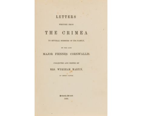 NO RESERVE Crimean War.- Cornwallis (Major Fiennes) Letters written from the Crimea, first edition, collected and edited by M