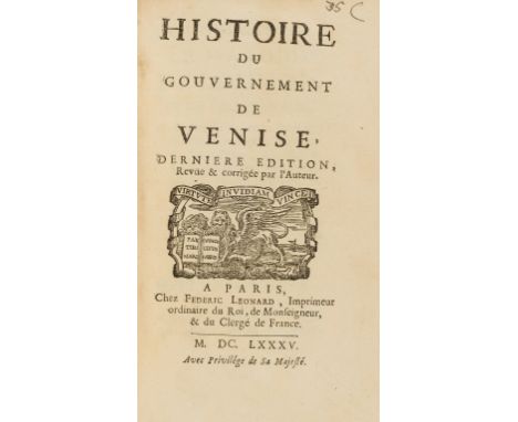 NO RESERVE Venice.- Amelot de la Houssaye (Abraham Nicholas) Histoire du gouvernement de Venise, 3 parts in 1, first and thir