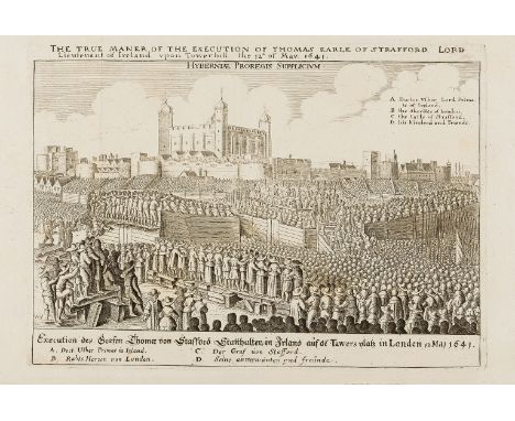 Execution of the Earl of Strafford.- Hollar (Wenceslaus) The true maner of the execution of Thomas Earle of Strafford, etchin