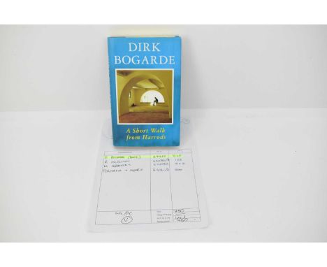DIRK BOGARDE; a signed book 'A Short Walk from Harrods', first edition, signed to the inside, together with a copy of the ori