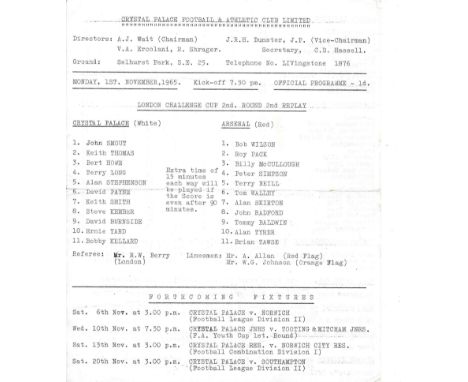1965-66 CRYSTAL PALACE V ARSENAL LONDON CHALLENGE CUP 2ND ROUND 2ND REPLAY
Single sheet with fold