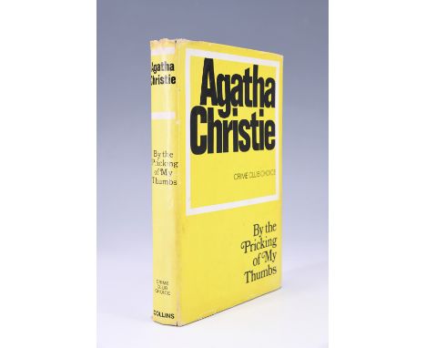 Agatha Christie, "By the Pricking of My Thumbs", Collins, for The Crime Club, 1968, first edition in dust jacket