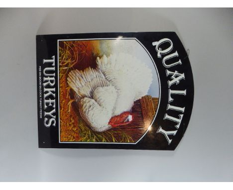 A Reproduction Enamel Sign, Quality Turkeys, Fed on BOCM Silcock Turkey Feeds, 69cm high 