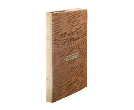 Musical Instruments. Sacconi (Simone F.), The "Secrets" of Stradivari, with the catalogue of the Stradivarian relics containe