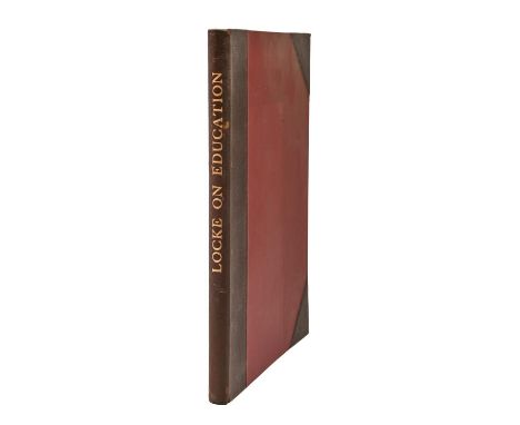 Roxburghe Club. Locke (John), Directions Concerning Education: Being the First Draft of His Thoughts Concerning Education Now
