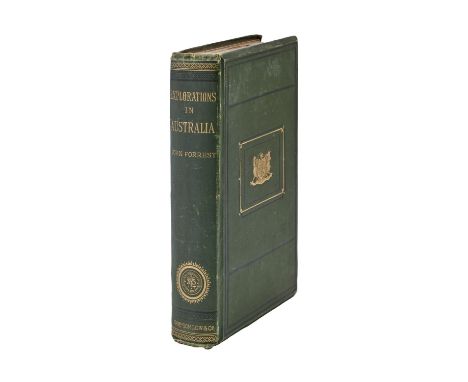 Travel. Forrest (John, FRGS) &amp; Angas (G.F., illustrator), Explorations in Australia, first edition, London: Sampson Low, 