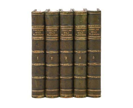 Botany. Hulme (F. Edward), Familiar Wild Flowers, five volume set, London: Cassell Petter &amp; Galpin, n.d. [1880], full-pag