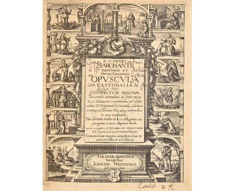 Marchantius (Jacobus),&nbsp;Opuscula Pastoralia, two parts in one, first edition thus, Coloniæ Agrippinæ, 1642-43, letterpres