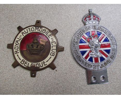 A badge "H.M. Queen Elizabeth crowned 2nd June 1953 and a Royal Automobile Club, Belgique" badge with damage to enamelling 