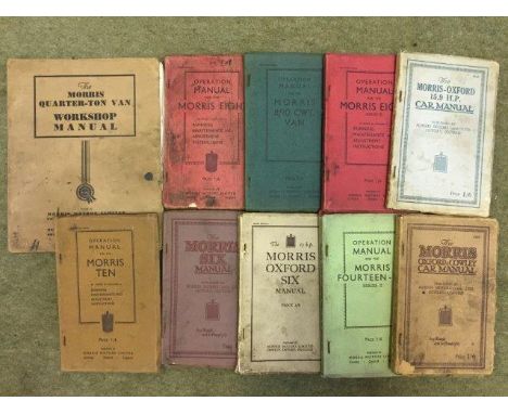 Nine assorted Morris car manuals and a Morris Quarter Tonne Van Workshop Manual.