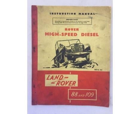 A Land-Rover 88 and 109 diesel instruction manual, January 1957.