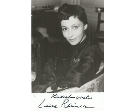 Luise Rainer signed 6x4 black and white photo. German and American film actress. She was the first actor to win multiple Acad