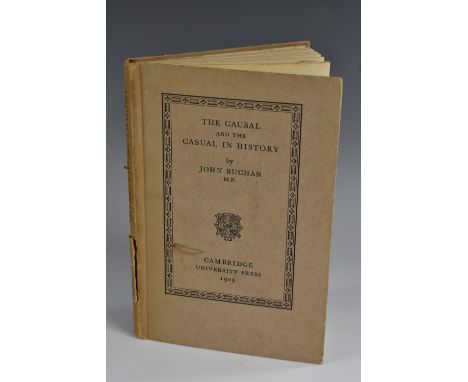 Buchan (John), The Casual and The Casual in History, The Rede Lecture 1929, signed by the author, first and only edition, The