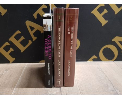 THE BOOK OF LOST TALES VOLUMES 1 AND 2 BY J.R.R.TOLKIEN PLUS A GUIDE TO TOLKIEN BY DAVID DAY