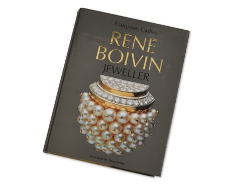 René Boivin: Jeweller by Françoise Cailles, edited by Tanya Leslie, first English edition, illustrations, many in colour, dus