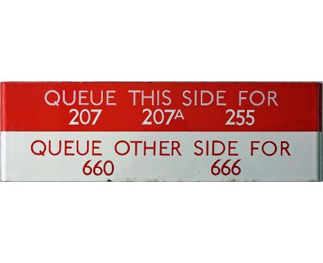 London Transport bus & trolleybus stop enamel Q-PLATE 'Queue this side for 207, 207A, 255, Queue other side for 660, 666'. Th