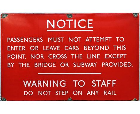 London Underground fully-flanged ENAMEL SIGN 'Notice....Warning' of the type formerly sited at the end of platforms, mainly a