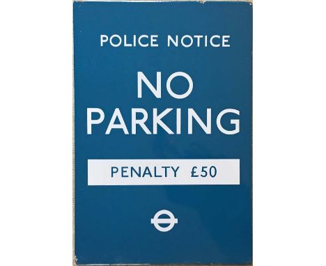 London Underground fully-flanged ENAMEL SIGN 'Police Notice - No Parking...' featuring the LT roundel. Estimated to date from
