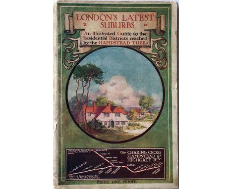 1910 GUIDEBOOK issued by the Charing Cross, Hampstead & Highgate Railway entitled "London's Latest Suburbs - an illustrated G