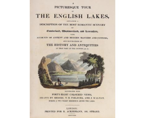 ° ° CUMBRIA: Fielding, Theodore Henry and Walton, J - A Picturesque Tour of the English Lakes, 1st edition, 4to, half calf, w