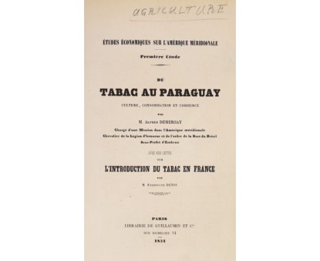 ° ° Demersay, Alfred - Du Tabac au Paraguay ... avec une lettre sur L'Introduction du Tabac en France par M. Ferdinand Denis.