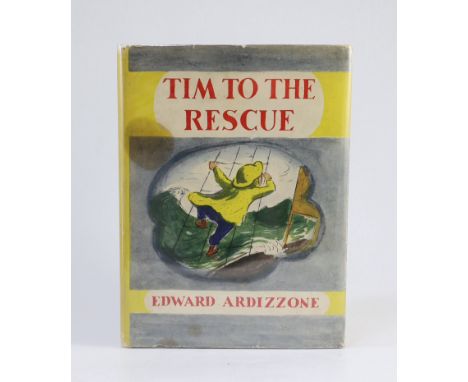 ° ° Ardizzone, Edward - Tim to the Rescue, First Edition. coloured pictorial title, coloured and other illus. throughout (by 
