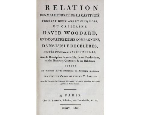 ° ° Woodard, David - Relation des Malheurs et de la Captivitie, Pendant Deux ans et Cinq Mois, du Capitaine David Woodard, 3r