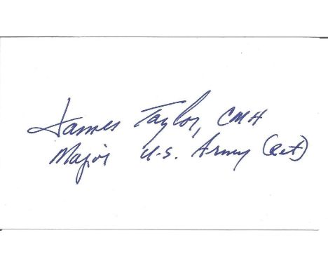 James Allen Taylor CMH signed card United States Army officer and a recipient of the United States military's highest decorat