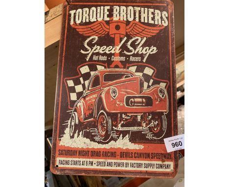 A VINTAGE STYLE TORQUE BROS SPEED SHOP GARAGE/MAN CAVE METAL SIGN 