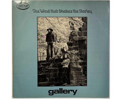 GALLERY - THE WIND THAT SHAKES THE BARLEY LP (ORIGINAL UK COPY - MIDAS RECORDINGS MFHR 046). Huge Folk rarity from Gallery wi
