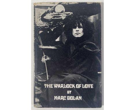 The Warlock Of Love - Marc Bolan. A UK first edition, Latimer Trend &amp; Co Ltd, Plymouth. With dust jacket (some wear to ed
