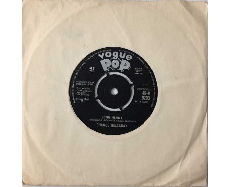 CHANCE HALLADAY - JOHN HENRY 7" (VOGUE POP - 45-V 9203). A lovely copy of Chance Halladay - John Henry c/w 13 Women (Vogue Po