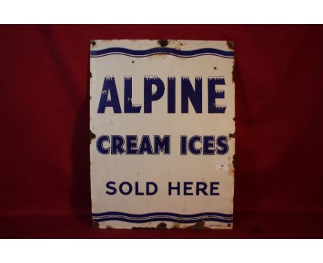 An "Alpine Cream Ices Sold Here", enamel sign, (24" x 18" approx.)