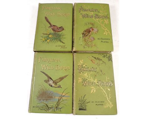 Four volumes 'Familiar Wild Birds' by W Swaysland 1883, chromo plates by A Thorburn/E Turck - first edition 