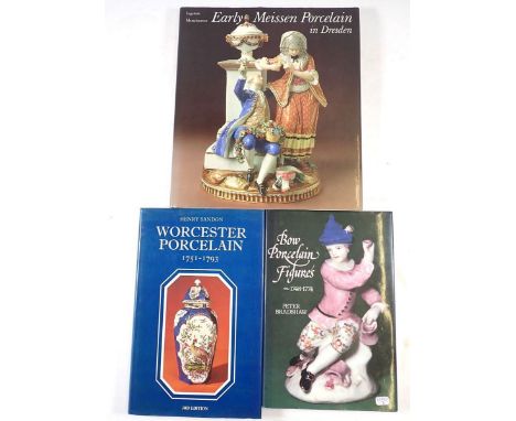 Three books on porcelain - Bow, Worcester and Meissen