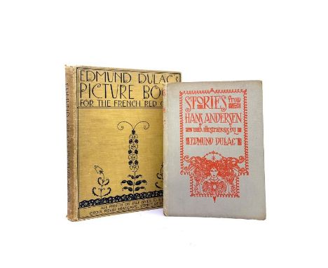 Dulac, Edmund (Illust.). Edmund Dulac's Picture Book for the French Red Cross, first edition, London: Hodder and Stoughton, [