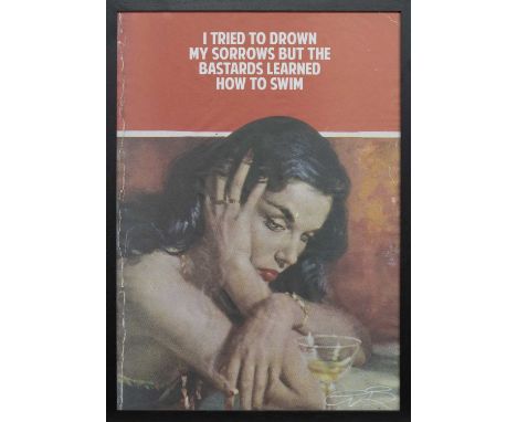 * THE CONNOR BROTHERS, I TRIED TO DROWN MY SORROWS I TRIED TO DROWN MY SORROWS BUT THE BASTARDS LEARNED HOW TO SWIMlimited ed