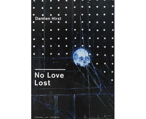 § Damien Hirst (1965-) No Love Lost; a signed exhibition poster for his 2009-2010 exhibition at The Wallace Collection, Londo