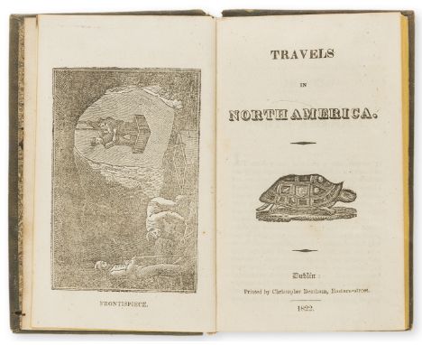 America.- Lewis & Clark Expedition.- [Phillips (George)] Travels in North America, first edition, first issue with illustrati