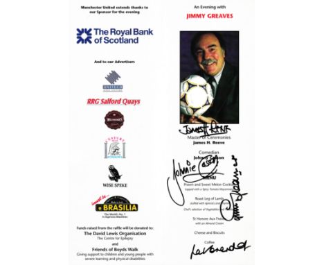 MAN UTD / GREAVES AUTOGRAPH     A menu for Manchester United "presents an evening with Jimmy Greaves" 10 Sep 1998 in the Manc