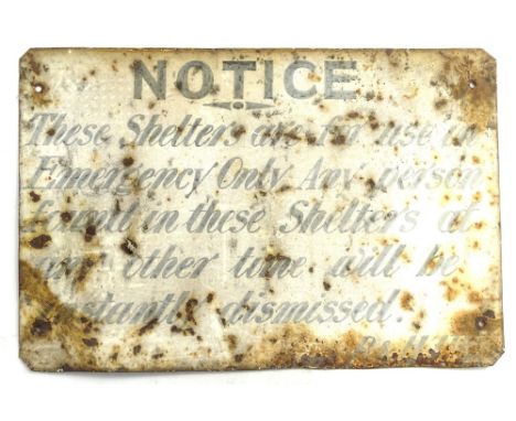An enamel sign relating to Ruston and Hornsby Limited, stating NOTICE, these shelters are for use in emergency only, any pers