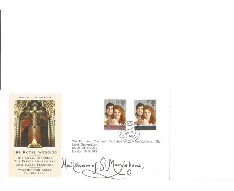 Lord Hailsham 1986 R. Wedding House of C. CDS. Signed cover FDC. Good Condition. All signed pieces come with a Certificate of