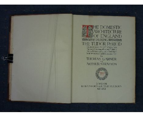 Garner (Thomas) &amp; Stratton (Arthur), 'The Domestic Architecture of England During The Tudor Period', 2 Vols. pub. Batsfor