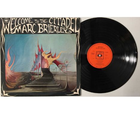 MARC BRIERLEY - WELCOME TO THE CITADEL LP (ORIGINAL UK COPY - CBS S 63478). The enchanting and extremely scarce 1968 LP from 