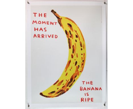 David Shrigley (British, b.1968). 'The Moment Has Arrived', offset lithograph printed in colours, 2020, from the edition of u