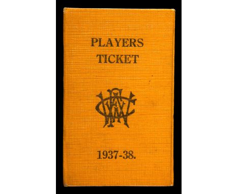 Gordon Clayton's Wolverhampton Wanderers player's ticket season 1937-38, booklet with old gold cloth covered boards bearing W