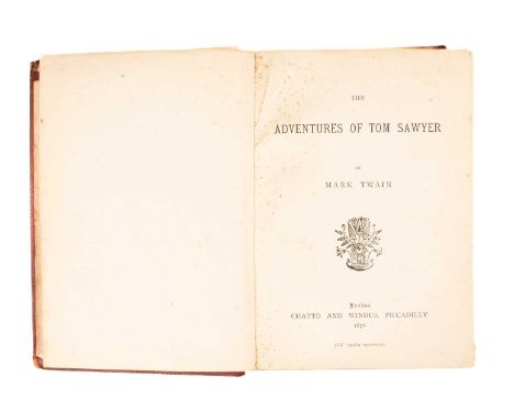 Twain (Mark) The Adventures of Tom Sawyer, London: Chatto and Windus, 1876, first edition, 8vo, later cloth boards.The rare t