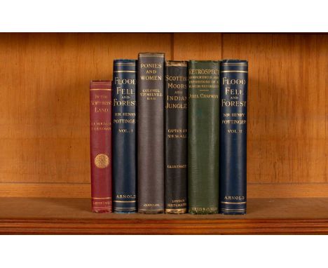 Hunting, 6 volumes, to include: Pottinger (Henry) Flood, Fell, and Forest, London: Edward Arnold, 1905, 2 vols, 8vo, original